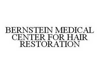 BERNSTEIN MEDICAL CENTER FOR HAIR RESTORATION