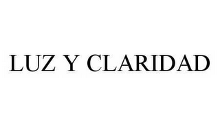 LUZ Y CLARIDAD