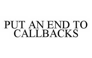 PUT AN END TO CALLBACKS