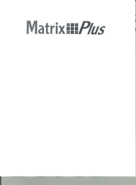 MATRIX PLUS