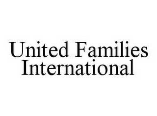 UNITED FAMILIES INTERNATIONAL