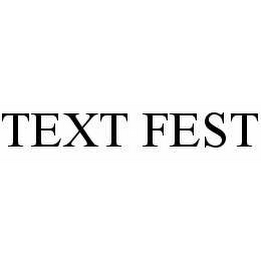 TEXT FEST