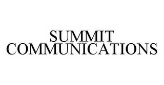 SUMMIT COMMUNICATIONS