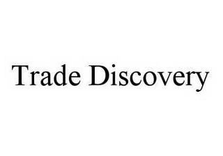 TRADE DISCOVERY