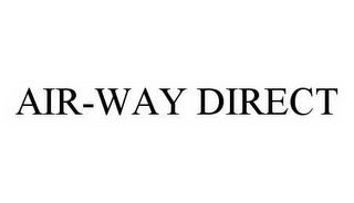 AIR-WAY DIRECT