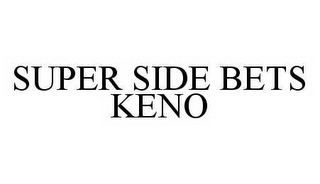 SUPER SIDE BETS KENO