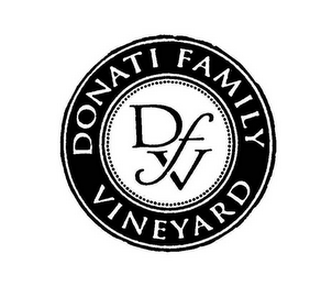 DFV DONATI FAMILY VINEYARD