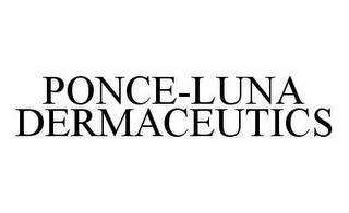 PONCE-LUNA DERMACEUTICS