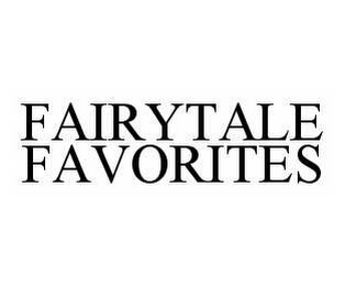 FAIRYTALE FAVORITES