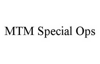 MTM SPECIAL OPS