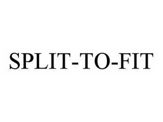 SPLIT-TO-FIT