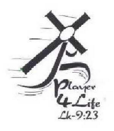 PLAYER 4 LIFE LK 9:23