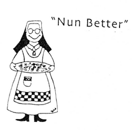 NUN BETTER