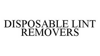DISPOSABLE LINT REMOVERS