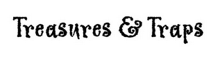 TREASURES & TRAPS