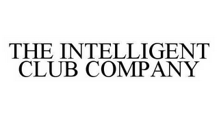 THE INTELLIGENT CLUB COMPANY