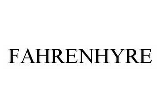 FAHRENHYRE