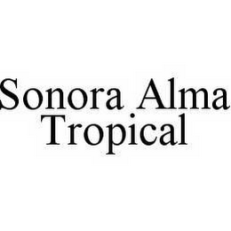 SONORA ALMA TROPICAL