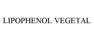 LIPOPHENOL VEGETAL