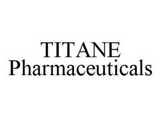 TITANE PHARMACEUTICALS