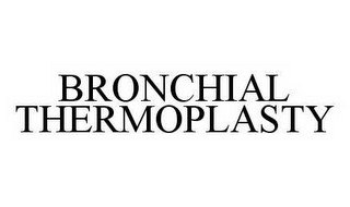 BRONCHIAL THERMOPLASTY