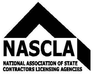 NASCLA NATIONAL ASSOCIATION OF STATE CONTRACTORS LICENSING AGENCIES