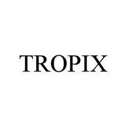 TROPIX