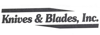 KNIVES & BLADES, INC.