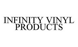 INFINITY VINYL PRODUCTS