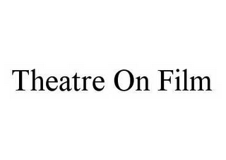 THEATRE ON FILM