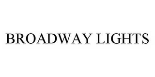 BROADWAY LIGHTS