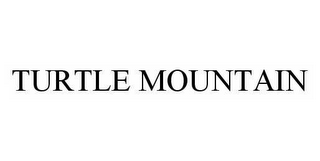 TURTLE MOUNTAIN