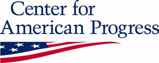 CENTER FOR AMERICAN PROGRESS