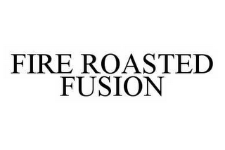 FIRE ROASTED FUSION