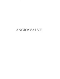 ANGIO VALVE