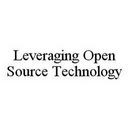 LEVERAGING OPEN SOURCE TECHNOLOGY