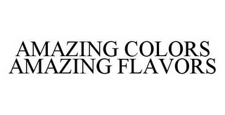 AMAZING COLORS AMAZING FLAVORS