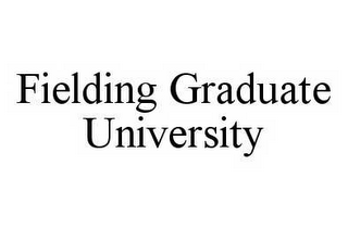 FIELDING GRADUATE UNIVERSITY