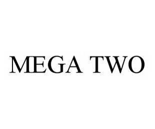 MEGA TWO