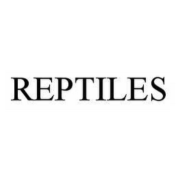 REPTILES