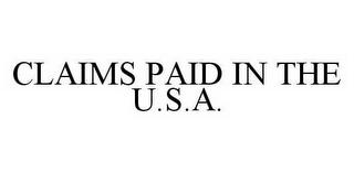 CLAIMS PAID IN THE U.S.A.