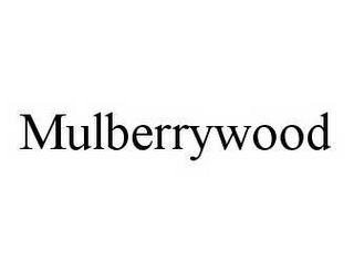 MULBERRYWOOD