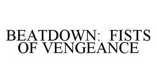 BEATDOWN: FISTS OF VENGEANCE