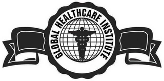 GLOBAL HEALTHCARE INSTITUTE