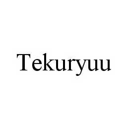 TEKURYUU