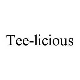 TEE-LICIOUS