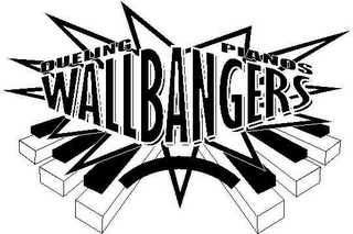 WALLBANGERS DUELING PIANOS