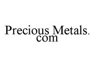 PRECIOUS METALS.COM