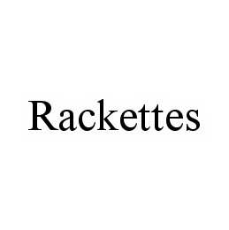 RACKETTES