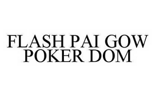 FLASH PAI GOW POKER DOM